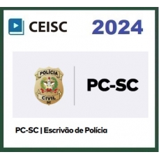PC SC - Escrivão de Polícia (CEISC 2024)